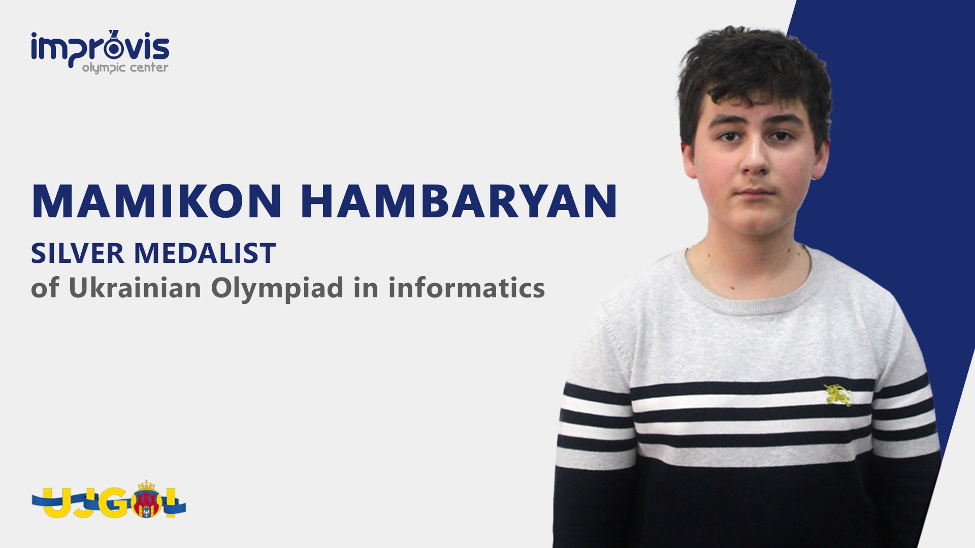 Silver Medal at the UJGOI Competition